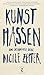 Kunst hassen: Eine enttäuschte Liebe (German Edition)