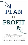 Plan to Profit: T...