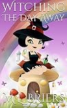 Witching the Day ...