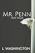 Mr. Penn: Part Four