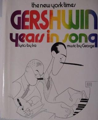 New York Times Gershwin Years in Song (Hardcover)