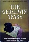 The Gershwin Years The Gershwin Years