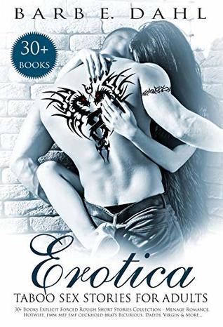 Erotica the Ultimate Collection of Explicit Short Stories - 40 Books Boxed Set (Kindle Edition)