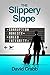 The Slippery Slope by David Crabb
