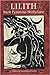 Lilith: Dark Feminine Archetype