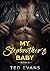 My Stepbrother's Baby, Book 3 (Forbidden Secret #3)