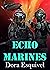 Echo Marines