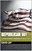Republican 101: A Primer on...