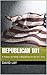 Republican 101 by David Lay