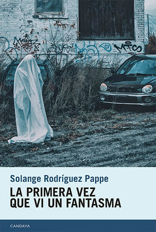 La primera vez que vi un fantasma (Paperback)