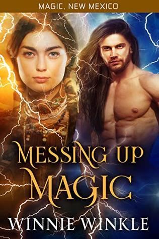 Messing Up Magic (Kindle Edition)