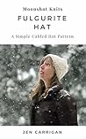 Fulgurite Hat: a ...