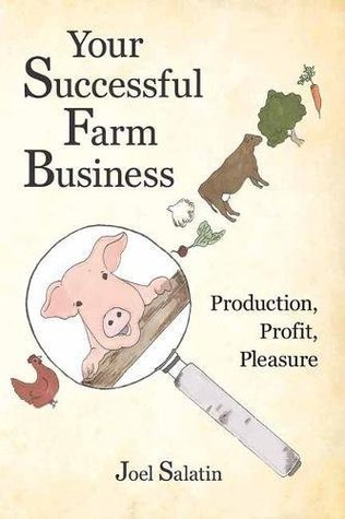 Your Successful Farm Business: Production, Profit, Pleasure (Paperback)