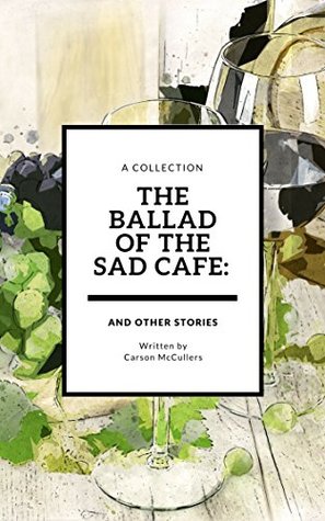 The Ballad of the Sad Cafe