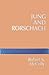 Jung and Rorschach: A Study in the Archetype of Perception