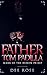 Father Tom Padilla: Mark of...