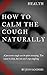Health: How to Calm the Cou...
