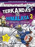 Komik Sains Survival 05: Terkandas Di Himalaya 2