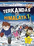Komik Sains Survival 04: Terkandas Di Himalaya 1