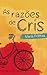As razões de Cris