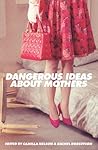 Dangerous Ideas A...