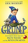 Grump by Liesl Shurtliff