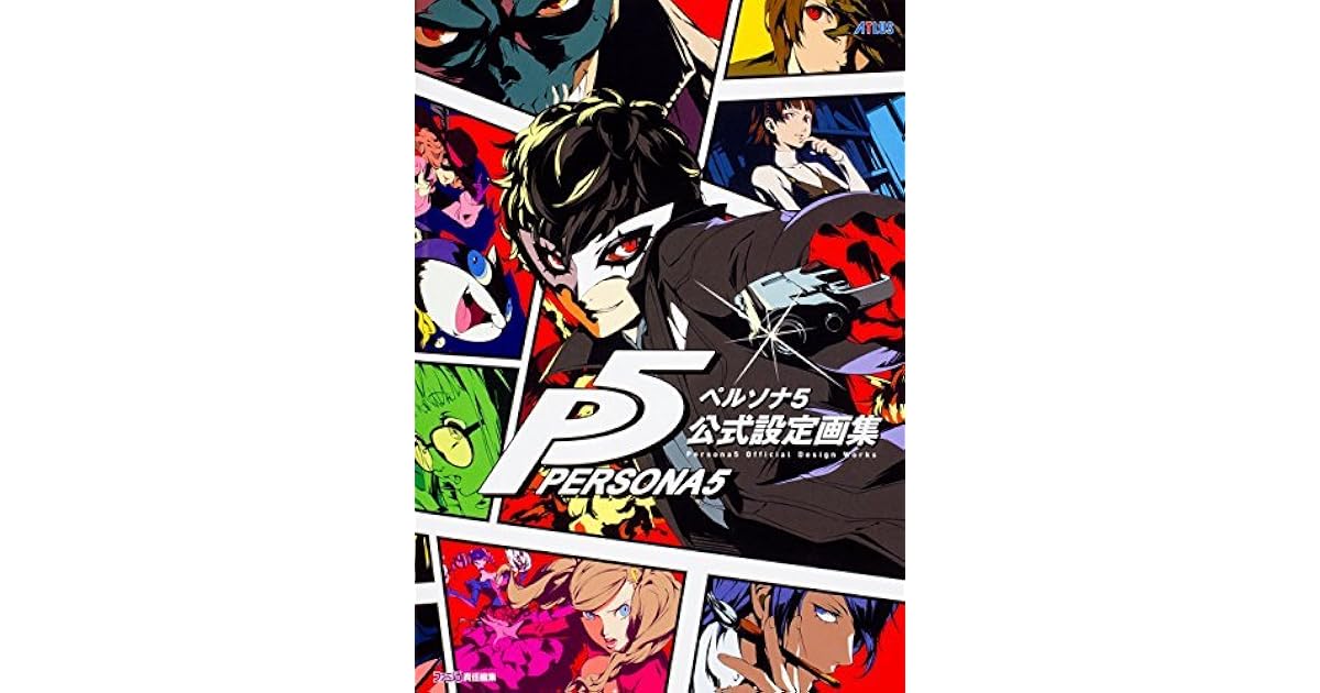 Persona 5 Official Setting Design Works By Famitsu