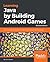 Learning Java by Building Android Games by John Horton
