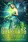 Guardians of Hellfire (Guardians of the Fae #2)