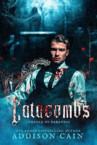 Catacombs (Cradle of Darkness, #0.5)