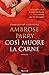 Così muore la carne (Raven, Fisher, and Simpson, #1)