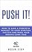 Push it! How to Have a Powe...