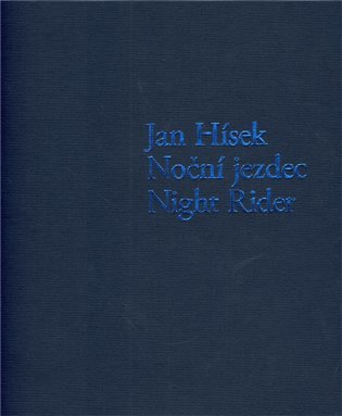 Jan Hísek: Night Rider