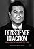 Conscience in Action: The A...