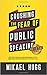 Crushing the Fear of Public Speaking by Mikael Hugg
