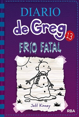 Portada de Diario de Greg 13: Frío fatal, de Jeff Kinney
