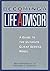 Becoming a Life Advisor: A Guide to the Ultimate Client Service Model