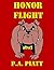 Honor Flight by P.A. Piatt