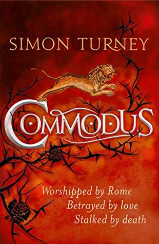 Commodus (The Damned Emperors, #2)