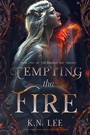 Tempting the Fire (The Darkest Day #2)
