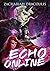Echo Online (Echo Online #1)