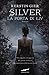 Silver: La porta di Liv (Trilogia dei sogni, #2)