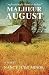Malheur August