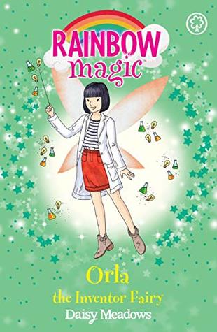 Orla the Inventor Fairy (Rainbow Magic: The Discovery Fairies, #2)