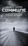 Commune: Book Four