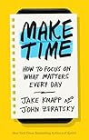 Make Time: How to...