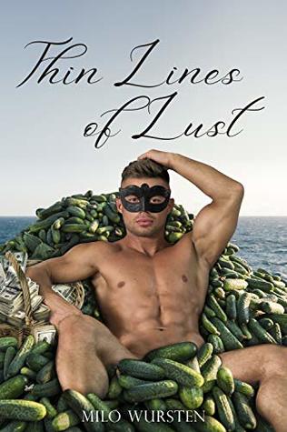 Thin Lines of Lust (Gay Sea Stories, #1)