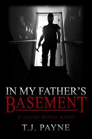In My Father's Basement (Kindle Edition)
