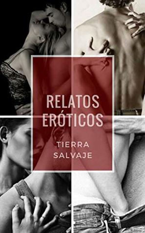 Relatos eróticos (Spanish Edition)