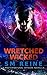 Wretched Wicked (Preternatural Affairs #9.5)